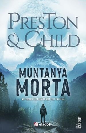 MUNTANYA MORTA | 9791387658687 | DOUGLAS PRESTON / LINCOLN CHILD | Llibreria Huch - Llibreria online de Berga 