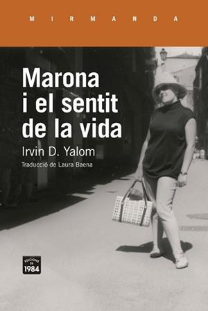 MARONA I EL SENTIT DE LA VIDA | 9791387757434 | YALOM, IRVIN D. | Llibreria Huch - Llibreria online de Berga 