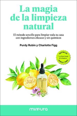 MAGIA DE LA LIMPIEZA NATURAL, LA | 9791399220308 | RUBIN, PURDY/FIGG, CHARLOTTE | Llibreria Huch - Llibreria online de Berga 