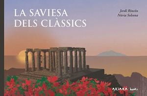LA SAVIESA DELS CLÀSSICS | 9788418972942 | RINCÓN, JORDI | Llibreria Huch - Llibreria online de Berga 