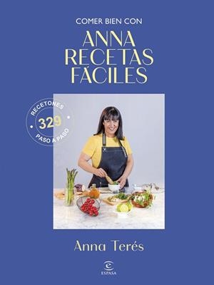 COMER BIEN CON ANNA RECETAS FÁCILES | 9788467083071 | ANNA RECETAS FÁCILES | Llibreria Huch - Llibreria online de Berga 