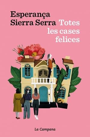 TOTES LES CASES FELICES | 9791387564339 | SIERRA SERRA, ESPERANÇA | Llibreria Huch - Llibreria online de Berga 