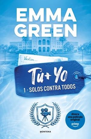 TU + YO. SOLOS CONTRA TODOS. (TU + YO 1) | 9788419746399 | GREEN, EMMA | Llibreria Huch - Llibreria online de Berga 