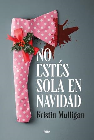 NO ESTÉS SOLA EN NAVIDAD | 9791370311100 | MULLIGAN, KRISTIN | Llibreria Huch - Llibreria online de Berga 