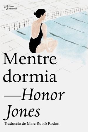 MENTRE DORMIA | 9791387672676 | JONES, HONOR | Llibreria Huch - Llibreria online de Berga 