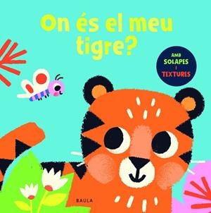 ON ÉS EL MEU TIGRE? | 9788447957064 | TOWNHOUSE PUBLISHING | Llibreria Huch - Llibreria online de Berga 