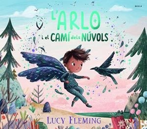 ARLO I EL CAMÍ DELS NÚVOLS, L' | 9788447956258 | FLEMING, LUCY | Llibreria Huch - Llibreria online de Berga 