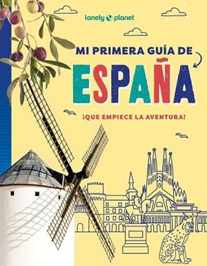 MI PRIMERA GUÍA DE ESPAÑA | 9788408312628 | WARD, ALEXA | Llibreria Huch - Llibreria online de Berga 
