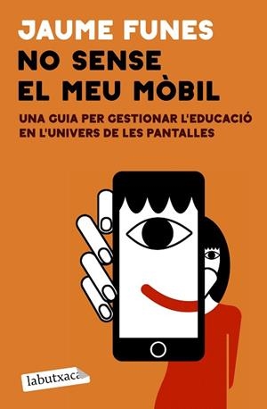 NO SENSE EL MEU MÒBIL | 9791387802813 | FUNES, JAUME | Llibreria Huch - Llibreria online de Berga 