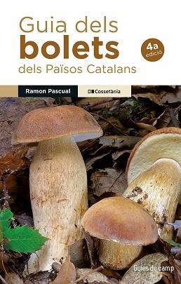 GUIA DELS BOLETS DELS PAÏSOS CATALANS | 9788413566580 | PASCUAL LLUVIÀ, RAMON | Llibreria Huch - Llibreria online de Berga 