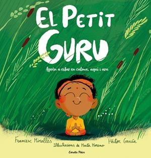 PETIT GURU, EL | 9791388358159 | MIRALLES, FRANCESC/GARCÍA, HÉCTOR | Llibreria Huch - Llibreria online de Berga 