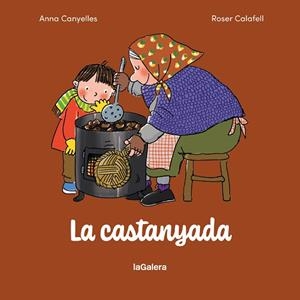CASTANYADA, LA | 9788424678104 | CANYELLES ROCA, ANNA | Llibreria Huch - Llibreria online de Berga 