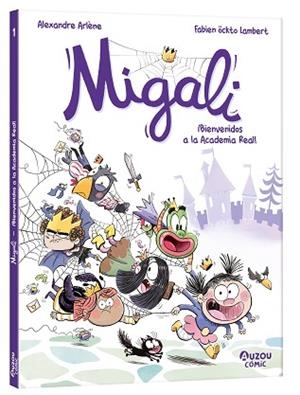 MIGALI - ¡BIENVENIDOS A LA ACADEMIA REAL! | 9791039534529 | ARLÈNE, ALEXANDRE | Llibreria Huch - Llibreria online de Berga 