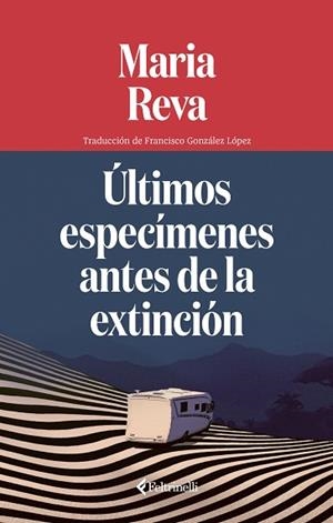 ULTIMOS ESPECÍMENES ANTES DE LA EXTINCIÓN | 9791388111068 | REVA, MARIA | Llibreria Huch - Llibreria online de Berga 