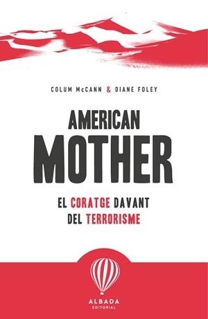 AMERICAN MOTHER | 9791399180114 | MCCANN, COLUM/FOLEY, DIANE | Llibreria Huch - Llibreria online de Berga 