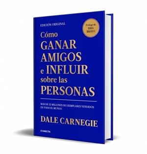 CÓMO GANAR AMIGOS E INFLUIR SOBRE LAS PERSONAS | 9791387513542 | CARNEGIE, DALE | Llibreria Huch - Llibreria online de Berga 