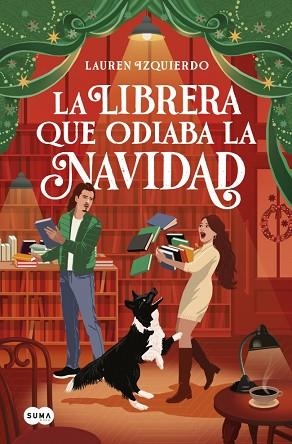 LIBRERA QUE ODIABA LA NAVIDAD, LA | 9791387845018 | IZQUIERDO, LAUREN | Llibreria Huch - Llibreria online de Berga 