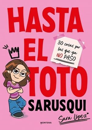 HASTA EL TOTO | 9791387809102 | LÓPEZ (SARUSQUI), SARA | Llibreria Huch - Llibreria online de Berga 