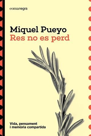 RES NO ES PERD | 9791387969523 | PUEYO, MIQUEL | Llibreria Huch - Llibreria online de Berga 
