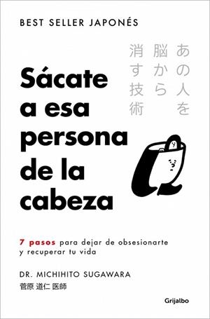 SÁCATE A ESA PERSONA DE LA CABEZA | 9788425373121 | SUGAWARA, MICHIHITO | Llibreria Huch - Llibreria online de Berga 