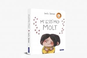 M'ESTIMO MOLT | 9788448875305 | SERRANO, LUCÍA | Llibreria Huch - Llibreria online de Berga 