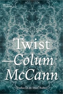 TWIST | 9791387672690 | MCCANN, COLUM | Llibreria Huch - Llibreria online de Berga 