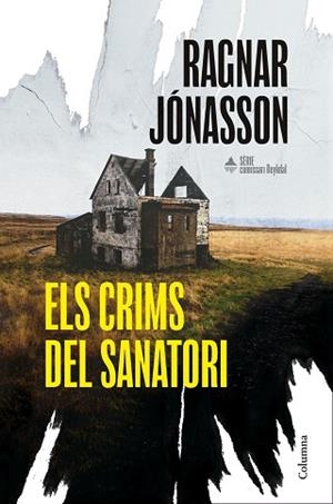 CRIMS DEL SANATORI, ELS (SÈRIE COMISSARI REYKDAL 1) | 9788466435574 | JÓNASSON, RAGNAR | Llibreria Huch - Llibreria online de Berga 
