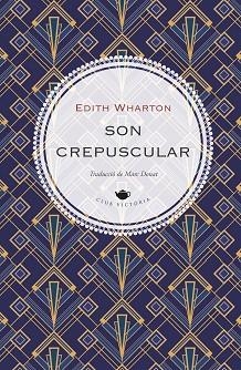 SON CREPUSCULAR | 9791387961329 | WHARTON, EDITH | Llibreria Huch - Llibreria online de Berga 
