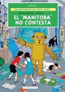 LES AVENTURES DE JOE, ZETTE I JOCKO 3. EL "MANITOBA" NO CONTESTA | 9791387728724 | REMI "HERGÉ", GEORGES | Llibreria Huch - Llibreria online de Berga 