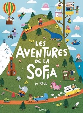 AVENTURES DE LA SOFIA, LES | 9788482898445 | LU PAUL | Llibreria Huch - Llibreria online de Berga 