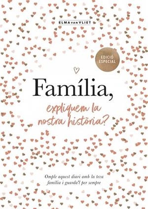 FAMÍLIA, EXPLIQUEM LA NOSTRA HISTÒRIA? (EDICIÓ OFICIAL) (M'EXPLIQUES LA TEVA HIS | 9791387935498 | VAN VLIET, ELMA | Llibreria Huch - Llibreria online de Berga 