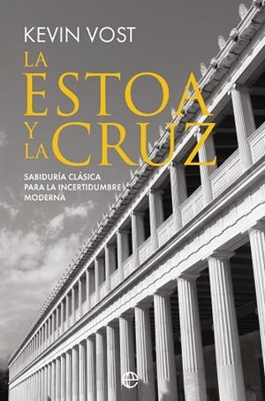 ESTOA Y LA CRUZ, LA | 9788410943810 | VOST, KEVIN | Llibreria Huch - Llibreria online de Berga 