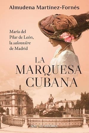 MARQUESA CUBANA, LA | 9788410943902 | MARTINEZ-FORNÉS, ALMUDENA | Llibreria Huch - Llibreria online de Berga 