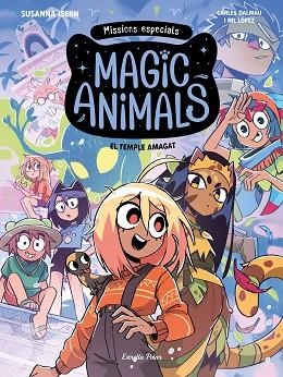 MAGIC ANIMALS. MISSIONS ESPECIALS 2. EL TEMPLE AMAGAT | 9791388358067 | ISERN, SUSANNA/DALMAU, CARLES/LÓPEZ, NIL | Llibreria Huch - Llibreria online de Berga 