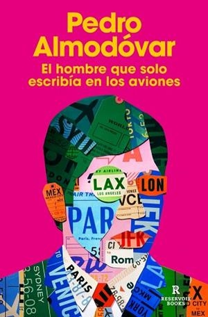 HOMBRE QUE SOLO ESCRIBÍA EN LOS AVIONES, EL | 9791387740566 | ALMODÓVAR, PEDRO | Llibreria Huch - Llibreria online de Berga 