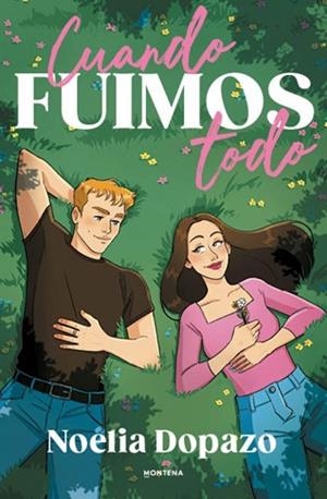 CUANDO FUIMOS TODO | 9791387598440 | DOPAZO, NOELIA | Llibreria Huch - Llibreria online de Berga 