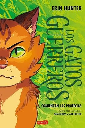 GATOS GUERREROS: COMIENZAN LAS PROFECÍAS, LOS (UNA NOVELA GRÁFICA) | 9788410647121 | HUNTER, ERIN | Llibreria Huch - Llibreria online de Berga 