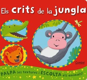 CRITS DE LA JUNGLA, ELS | 9788498257182 | BOLAM, EMILY | Llibreria Huch - Llibreria online de Berga 