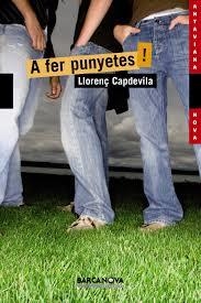 A FER PUNYETES | 9788448929114 | CAPDEVILA, LLORENÇ | Llibreria Huch - Llibreria online de Berga 