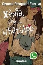 XENIA TENS UN WHATSAPP | 9788448930820 | PASQUAL ESCRIVA, GEMMA | Llibreria Huch - Llibreria online de Berga 