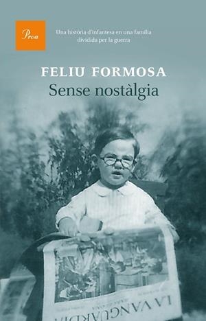 SENSE NOSTALGIA | 9788475885407 | FORMOSA, FELIU | Llibreria Huch - Llibreria online de Berga 
