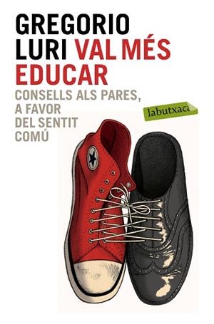 VAL MES EDUCAR | 9788499309354 | LURI, GREGORIO | Llibreria Huch - Llibreria online de Berga 
