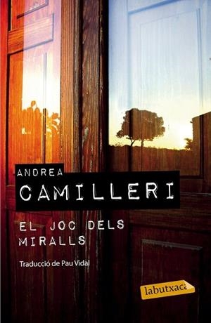 JOC DELS MIRALLS, EL | 9788499309293 | CAMILLERI, ANDREA | Llibreria Huch - Llibreria online de Berga 