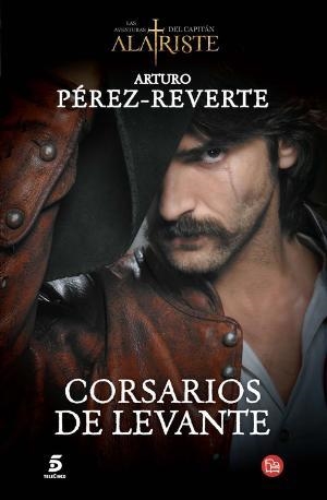 CORSARIO DE LEVANTE | 9788466328494 | PEREZ-REVERTE, ARTURO | Llibreria Huch - Llibreria online de Berga 