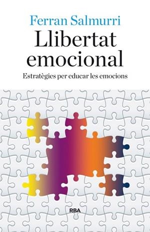 LLIBERTAT EMOCIONAL | 9788482647081 | SALMURRI, FERRAN | Llibreria Huch - Llibreria online de Berga 