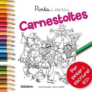 CARNESTOLTES | 9788424654597 | CANYELLES, ANNA/CALAFELL, ROSER | Llibreria Huch - Llibreria online de Berga 
