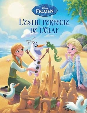 FROZEN L' ESTIU PERFECTE DE L' OLAF | 9788490577738 | DISNEY | Llibreria Huch - Llibreria online de Berga 