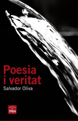 POESIA I VERITAT | 9788415835523 | OLIVA, SALVADOR | Llibreria Huch - Llibreria online de Berga 