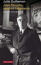 JOAN PERUCHO CENDRES I DIAMANTS | 9788416252534 | GUILLAMON, JULIA | Llibreria Huch - Llibreria online de Berga 