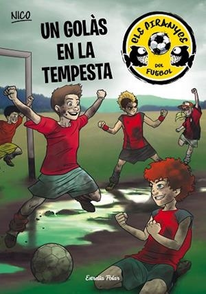 GOLAS EN LA TEMPESTA, UN | 9788490577080 | NICO | Llibreria Huch - Llibreria online de Berga 